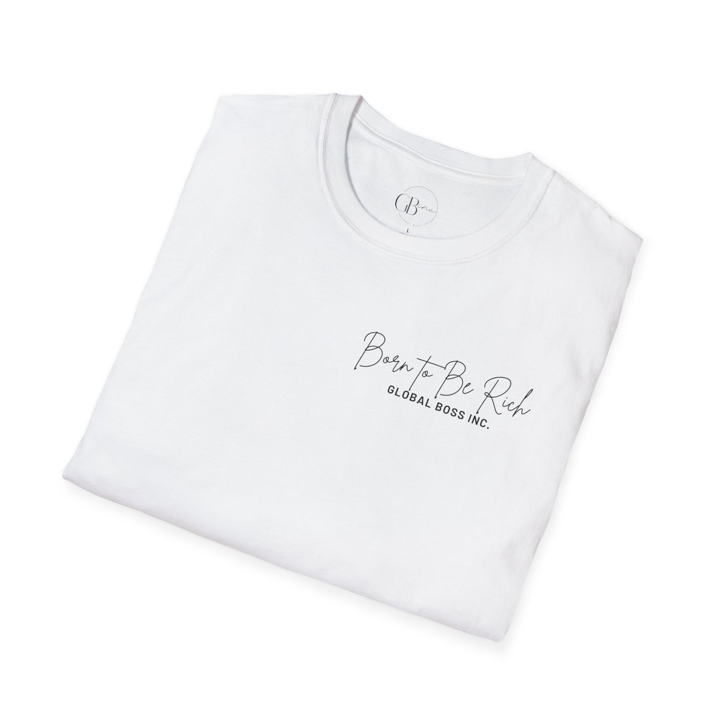 Born to Be Rich Unisex Softstyle T-Shirt