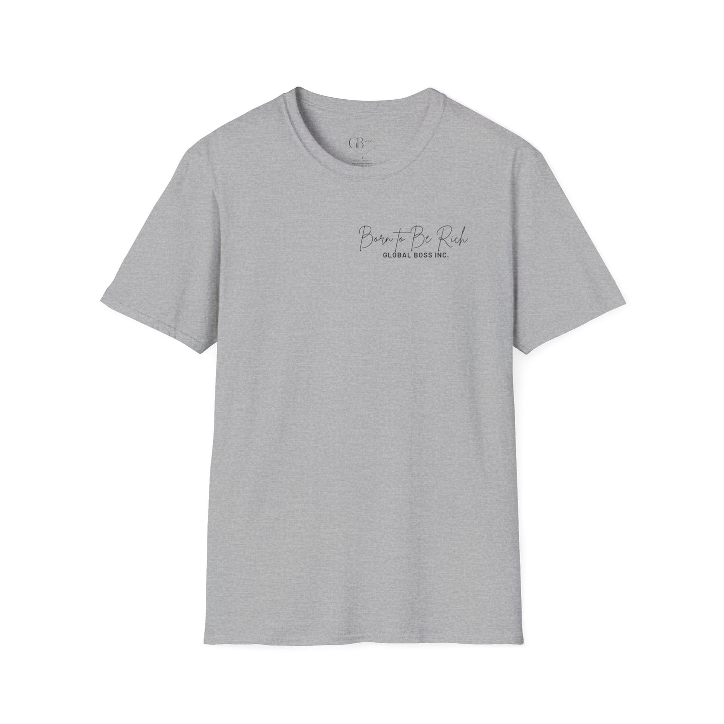 Born to Be Rich Unisex Softstyle T-Shirt