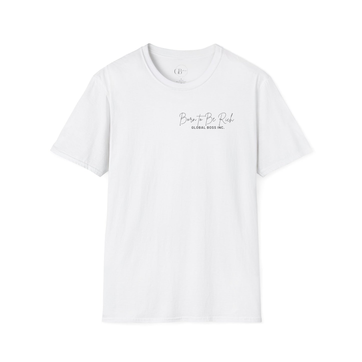 Born to Be Rich Unisex Softstyle T-Shirt