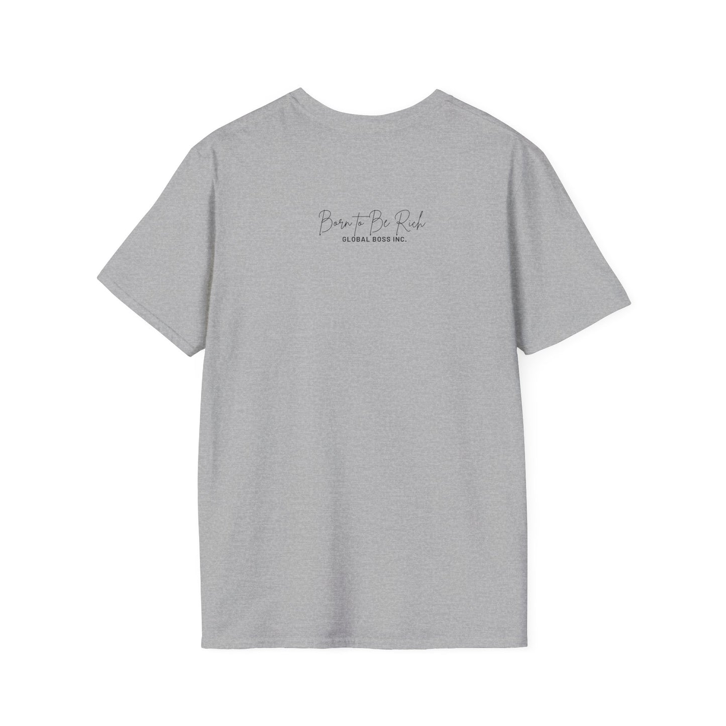 Born to Be Rich Unisex Softstyle T-Shirt