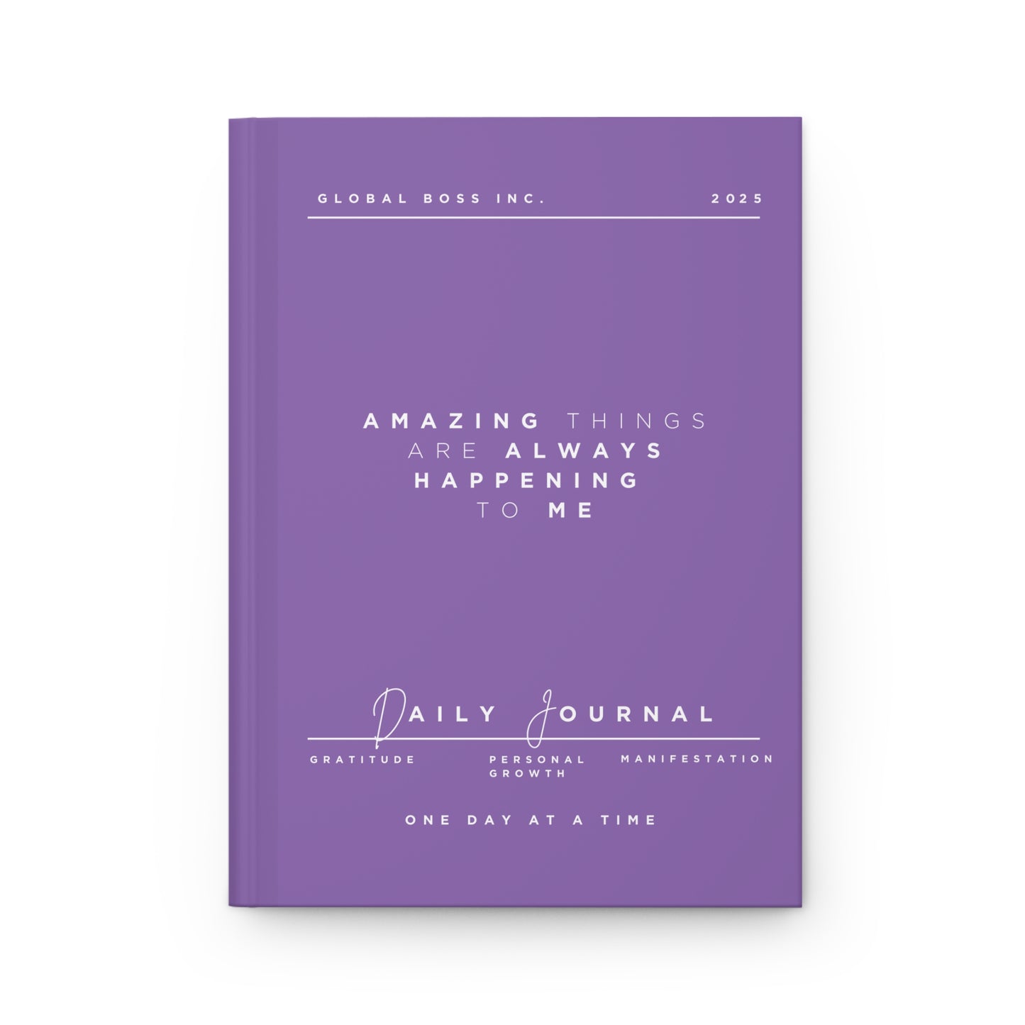 Amazing Things Are Always Happening To Me Hardcover Journal Matte Purple