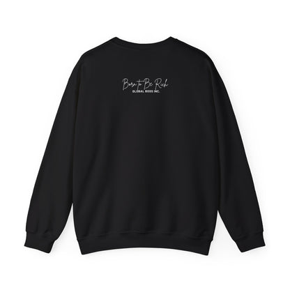 Global Boss Inc. Born to Be RICH Heavy Blend™ Crewneck Sweatshirt | Comfort & Style