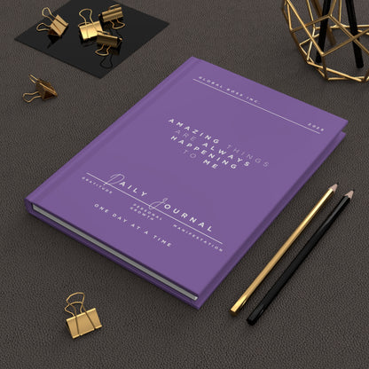Amazing Things Are Always Happening To Me Hardcover Journal Matte Purple