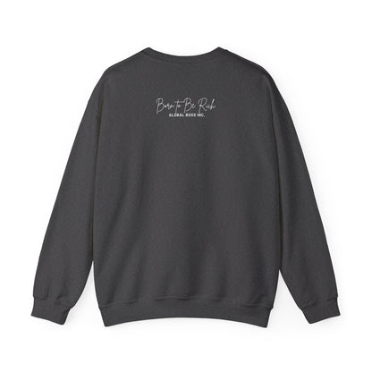 Global Boss Inc. Born to Be RICH Heavy Blend™ Crewneck Sweatshirt | Comfort & Style