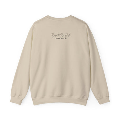 Global Boss Inc. Born to Be RICH Heavy Blend™ Crewneck Sweatshirt | Comfort & Style