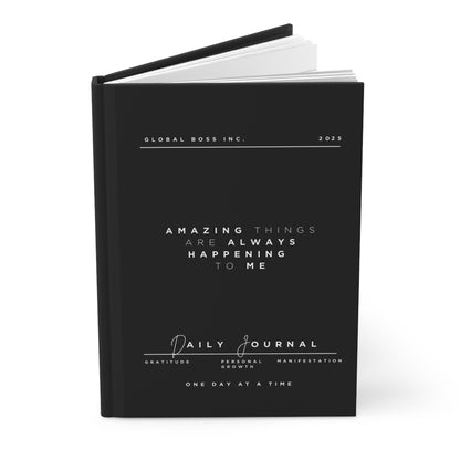 Amazing Things Are Always Happening To Me Hardcover Journal Matte Black