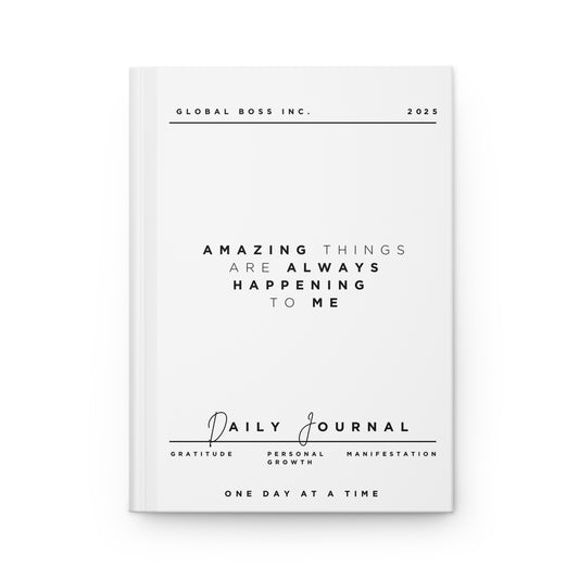 Amazing Things Are Always Happening To Me Hardcover Journal Matte White