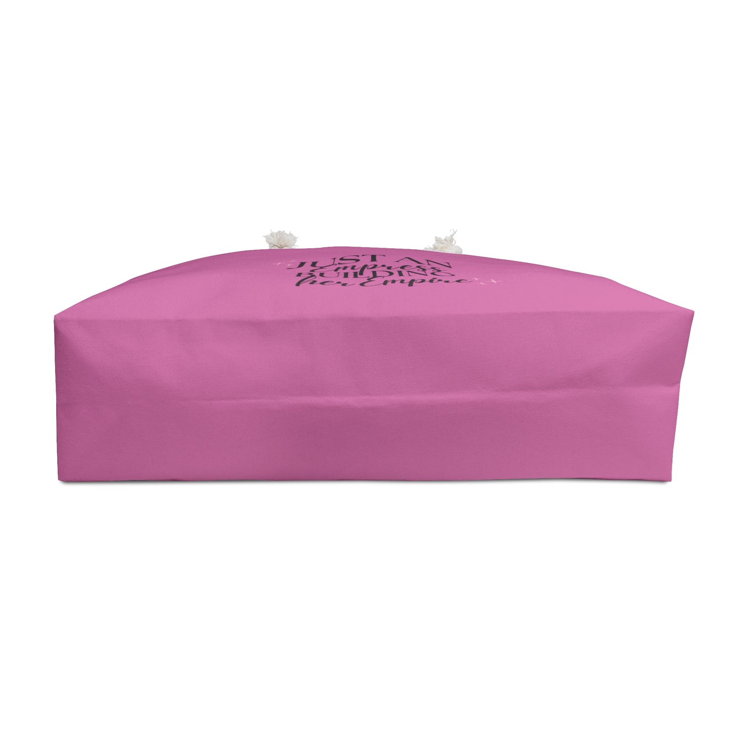 "Just an Empress Building her Empire" Weekender Beach Bag - Oversized & Durable