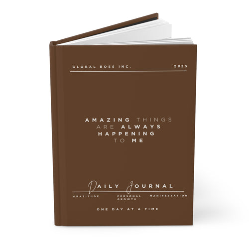 Amazing Things Are Always Happening To Me Hardcover Journal Matte Brown