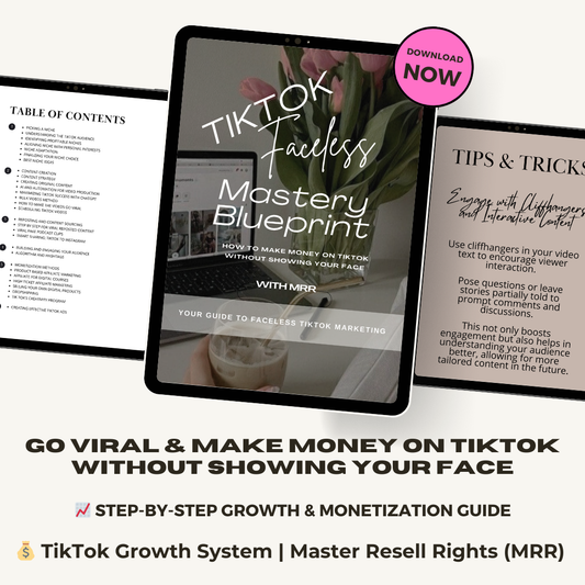 The TikTok Faceless Mastery Blueprint